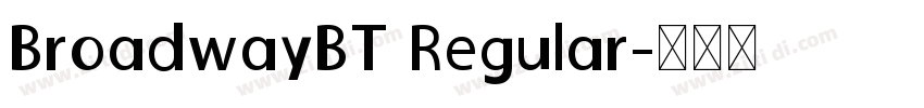 BroadwayBT Regular字体转换